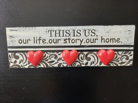 This is us, our life, our story, our home