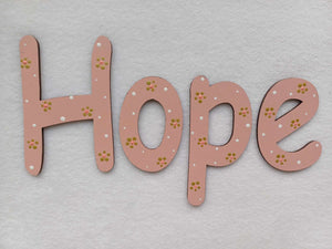 Hope - small letters suitable for a door.